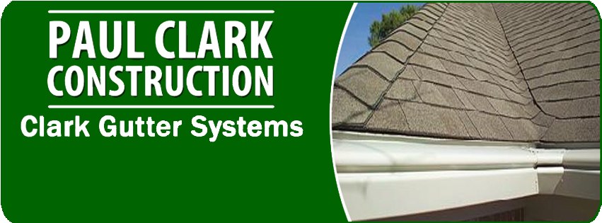 Paul Clark Gutters Construction